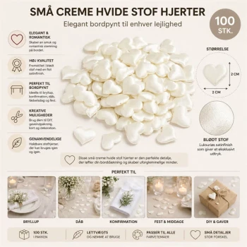 Små creme hvide stof hjerter 2x2 cm 100 stk til bryllup bordpynt og romantisk dekoration